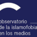 Creado en Barcelona el Observatorio de la Islamofobia en los Medios  