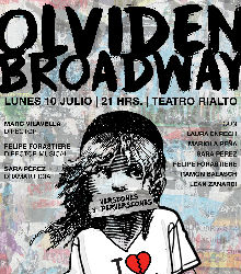 ‘Olviden Broadway, versiones y perversiones’, en el Teatro Rialto
