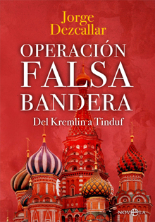 ‘Operación Falsa bandera’, del diplomático Jorge Dezcallar de Mazarredo