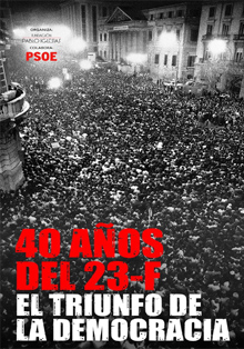 El PSOE expone en su sede ‘40 años del 23-F: El triunfo de la democracia’