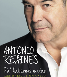 El cine español en ‘Pa’habernos matao’, del actor Antonio Resines