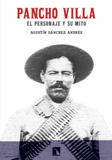Presentación en Casa América del libro ‘Pancho Villa. El personaje y su mito’