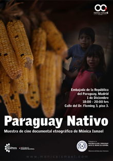 Cine documental etnográfico de Mónica Ismael, ‘Paraguay Nativo’