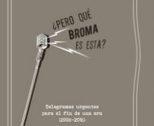 ‘¿Pero qué broma es esta?’, de Miguel Ángel Aguilar