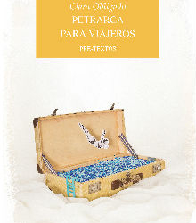Presentación de ‘Petrarca para viajeros’, de Clara Obligado