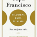 Los tuits del papa Francisco en ‘Píldoras para el alma’, de J. V. Boo