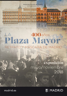 El Museo de Historia acoge la primera exposición sobre la Plaza Mayor