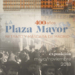 El Museo de Historia acoge la primera exposición sobre la Plaza Mayor
