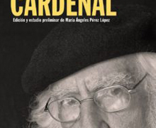 Casa América presenta  la ‘Poesía completa’ de Ernesto Cardenal