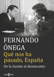 ‘Qué nos ha pasado’, del periodista Fernando Ónega