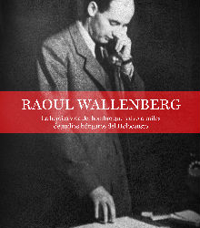 La heroica vida de ‘Raoul Wallenberg’, por Ingrid Carlberg