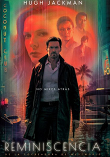 Se estrena la nueva película de Hugh Jackman, ‘Reminiscencia’