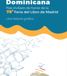Libro sobre la Embajada Dominicana y la 78 Feria del Libro de Madrid