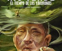 Casa América proyecta el film ‘Río verde. El tiempo de los yakurunas’