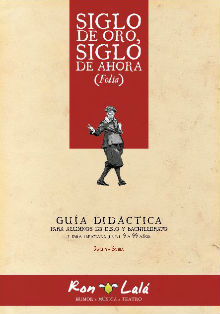 Los Teatros del Canal presentan ‘Siglo de Oro, siglo de ahora’