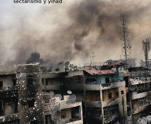 Casa Árabe de Córdoba presenta el libro: ‘Siria. Revolución, sectarismo y yihad’