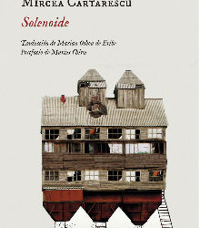 El Instituto Cultural Rumano recomienda ‘Solenoide’, de M. Cărtărescu