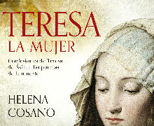 ‘Teresa, la mujer’, de Helena Cosano