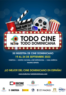 Se presenta la XII Edición de Todo Cine Todo Dominicana 2023