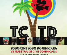 Se presenta la Séptima Edición del ‘Todo Cine Todo Dominicana’