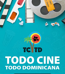 Se celebra la XI edición de la muestra ‘Todo Cine Todo Dominicana 2022’