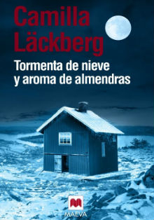 ‘Tormenta de nieve y aroma de almendras’, de Camilla Läckberg