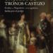 La lucha por el poder en ‘Un juego de tronos castizo’, de Antonio Elorza