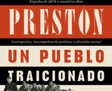 ‘Un pueblo traicionado’, el siglo XX español contado por Paul Preston