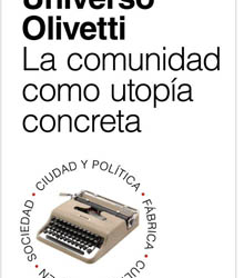 Exposición sobre el Universo Olivetti, su historia e influencia en el siglo XX