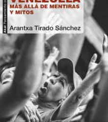 ‘Venezuela. Más allá de mentiras y mitos’, de Aránzazu Tirado Sánchez