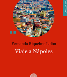 Presentación de ‘Viaje a Nápoles’, de Fernando Riquelme Lidón