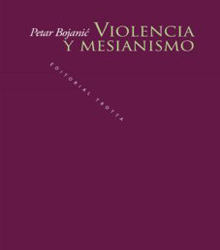 El Centro Sefarad-Israel presenta ‘Violencia y mesianismo’, de Petar Bojanic