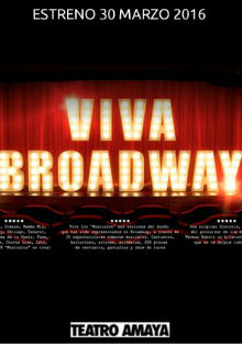 Lo mejor de Broadway llega al Teatro Amaya de Madrid