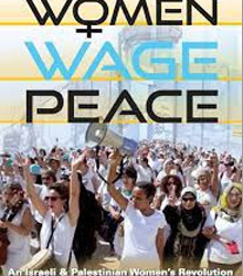 Encuentro Women Wage Peace: mujeres judías y árabes por la paz