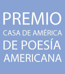 Se convoca el XXII Premio Casa de América de Poesía Americana