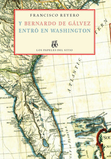 Casa América presenta un nuevo libro sobre Bernardo de Gálvez