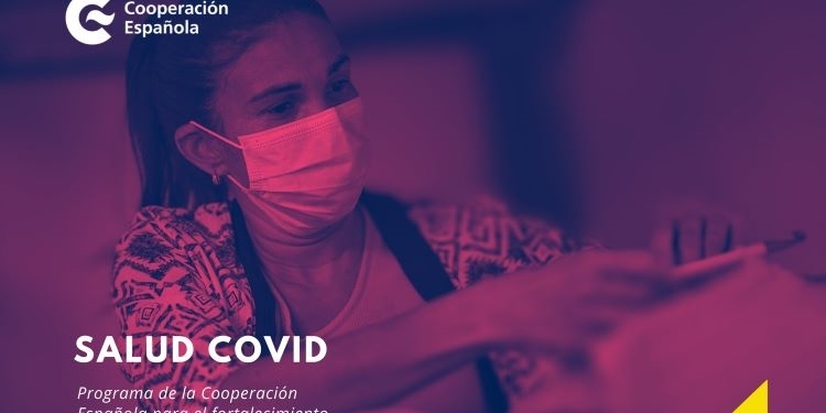 AECID lanza Salud COVID para reforzar los sistemas de salud frente a la pandemia