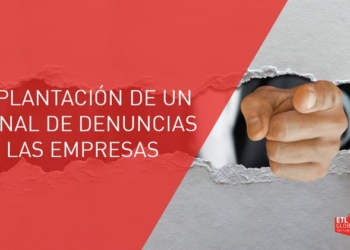 Implementación obligatoria del canal de denuncias para empresas