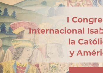 El I Congreso Internacional Isabel la Católica y América subraya el legado de la Reina
