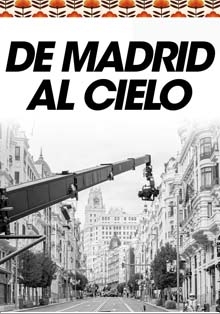 Ciclo ‘De Madrid al cielo’ en mayo para difundir el cine madrileño
