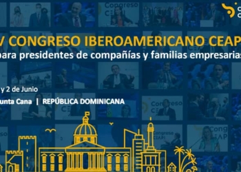 El Congreso de CEAPI analizará en Punta Cana las “oportunidades en tiempos de incertidumbre”