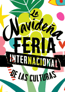 Llega a Matadero La Navideña, Feria Internacional de las Culturas