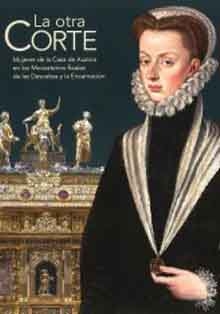 ‘La otra Corte’, muestra de la Casa de Austria en el Palacio Real