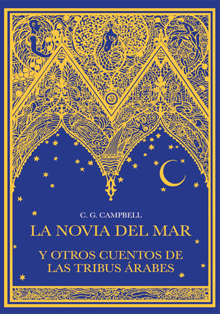 ‘La novia del mar y otros cuentos de las tribus árabes’, en Casa Árabe