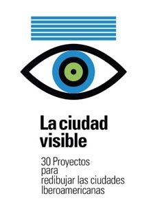 La imagen de las nuevas ciudades iberoamericanas en Casa América