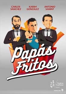 ‘Papás fritos’, tres humoristas inteligentes en los Teatros Luchana