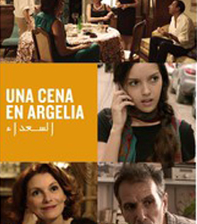 Casa Árabe proyecta la película ‘Una cena en Argelia’, de Sofía Djama