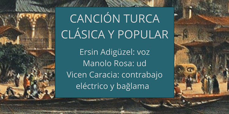 ‘Classical and popular Turkish song’ at Espacio Ronda in Madrid