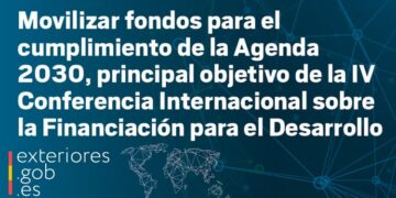 Mobilizing funds for Agenda 2030, the objective of the IV Conference on Financing for Development