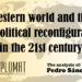 Western world and the geopolitical reconfiguration in the 21st century
